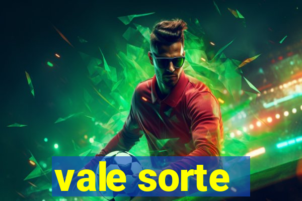 vale sorte - resultado hoje